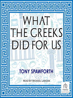 cover image of What the Greeks Did for Us